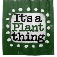 C'est un rideau de douche à Plante