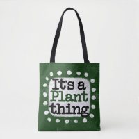 C'est un Sac fourre-tout Plante