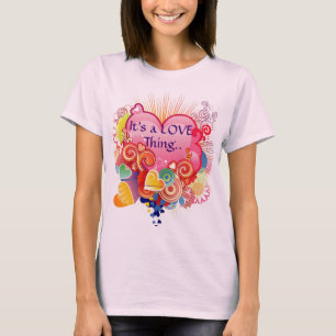 C'est un T-shirt de chose d'amour
