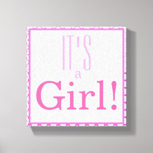 C'est une fille ! Impression Canvas