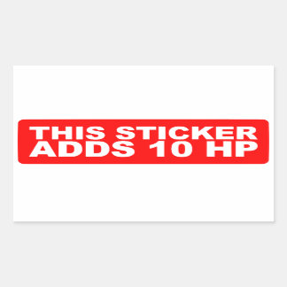Cet autocollant ajoute 10HP
