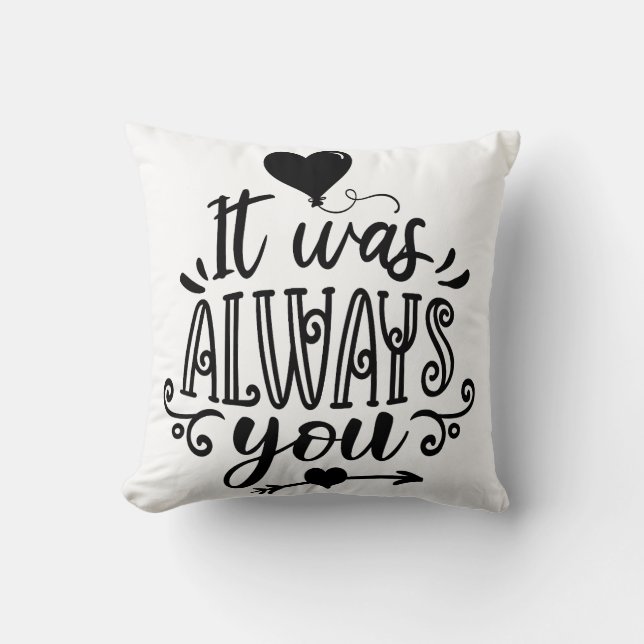 C'Était Toujours Toi" Coussin Décoratif (Recto)