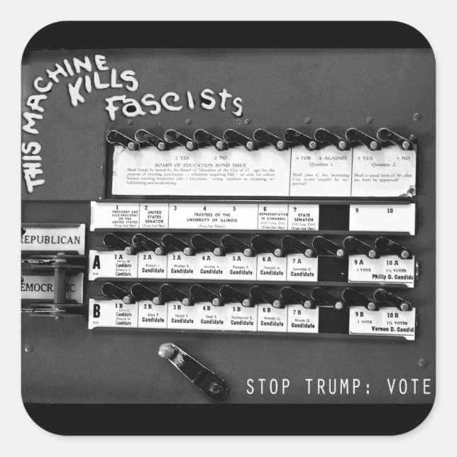 Cette Machine [De Vote] Tue Le Sticker Fasciste (S (Devant)