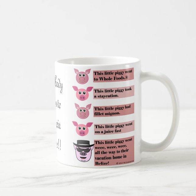 "Cette petite" tasse de café porcine, 11 onces (Droite)
