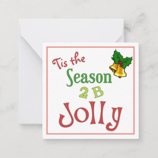 Cette saison pour être Jolly carte cadeau 2.5x2.5