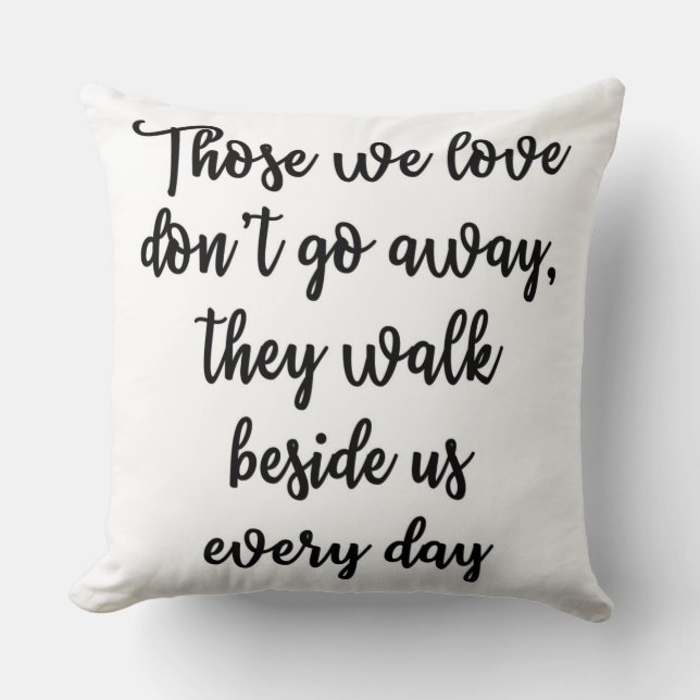 Ceux que nous aimons ne disparaissent pas coussin (Recto)