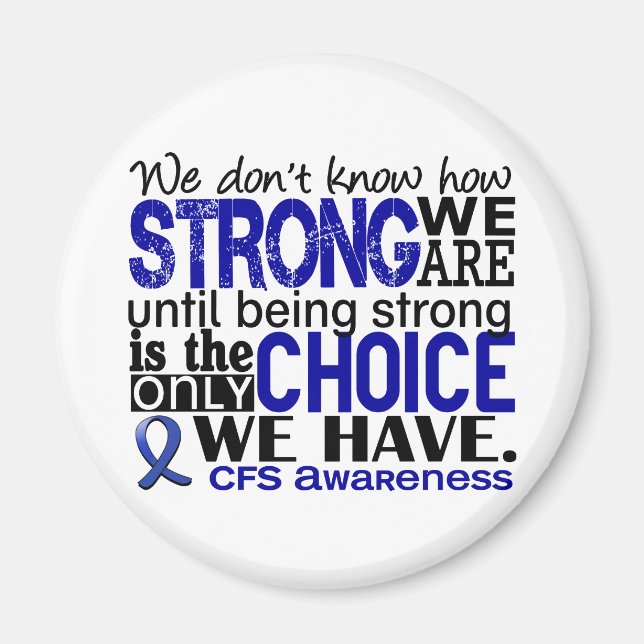 CFS How Strong We Are Magnet (Front)