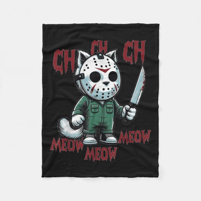 Ch Ch Ch Meow Meow Meow - Cat Movie Horror  Fleece Blanket (Front)
