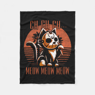 Ch Ch Meow Meow Meow Funny Animal Horror Movie Cut Fleece Blanket