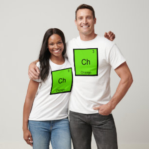 Ch - Chicago Funny Chemistry Element Symbol Tee