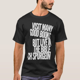 CH Spurgeon Bible Quote T-Shirt