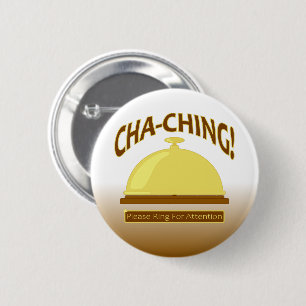 Cha-Ching! Ring For Attention Counter Bell Design 2 Inch Round Button