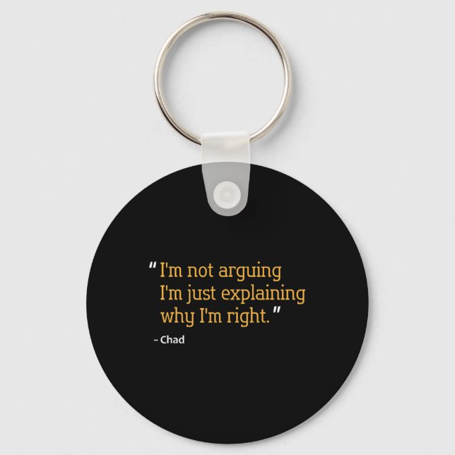 Chad Gift Quote Funny Birthday Personalized Name I Keychain (Front)