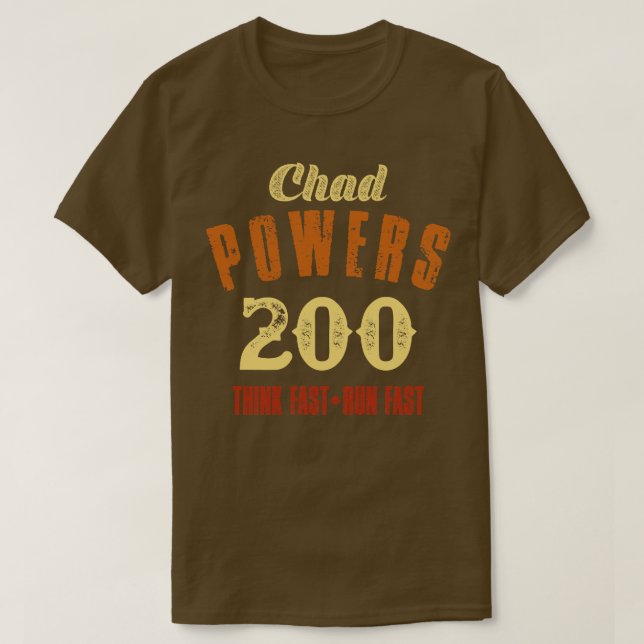 Chad Powers 200 Vintage Retro Text T-Shirt (Design Front)