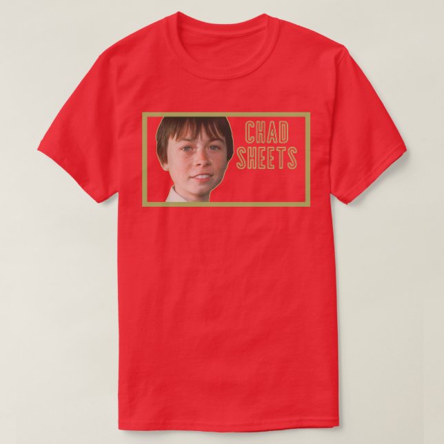 Chad Sheets T-Shirt (Design Front)