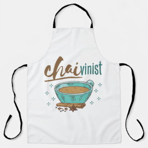 Chai Tea Lover "Chaivinist" Apron