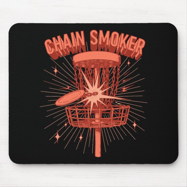 Chain Smoker Disc Golf Sket Fun Graphic  Mouse Pad (Front)