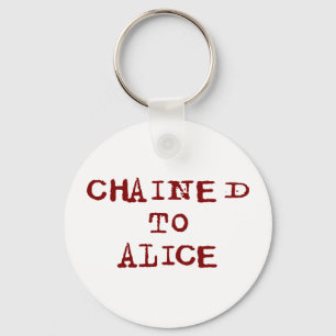 Chained to Alice Keychain