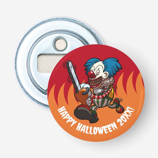 Chainsaw Clown Happy Halloween! Add The Year Bottle Opener (Front)