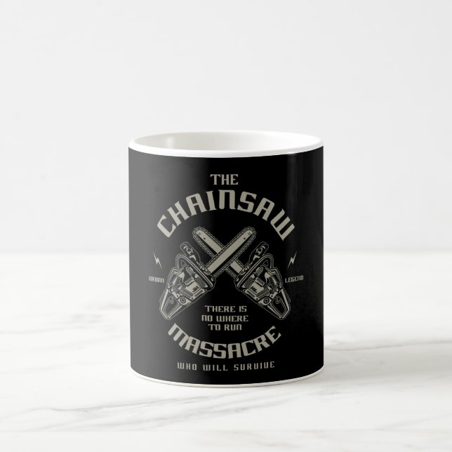 Chainsaw Coffee Mug (Center)