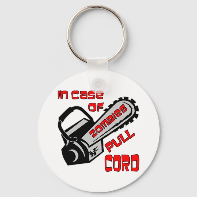 Chainsaw In Case Of Zombies Pull Cord Keychain (Front)