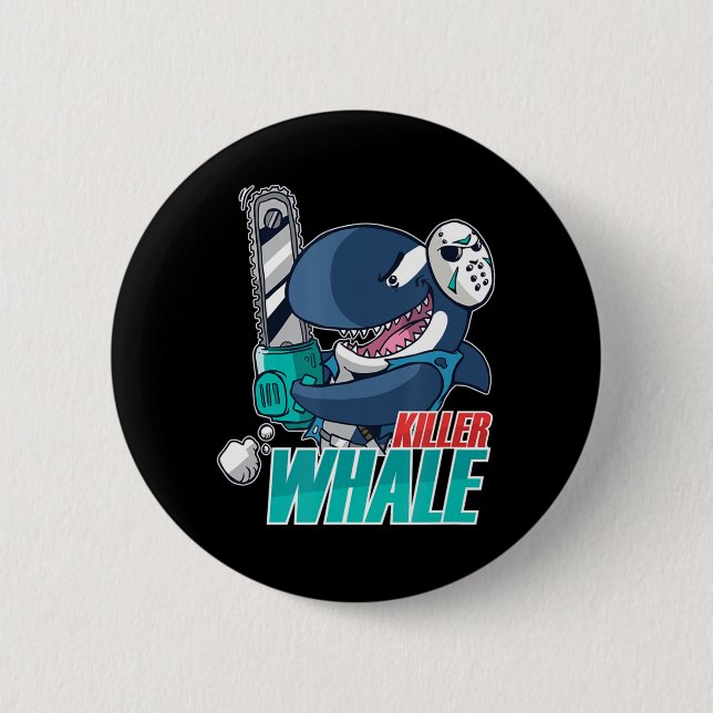 Chainsaw Killer Whale Costume Fun Orca Halloween  2 Inch Round Button (Front)