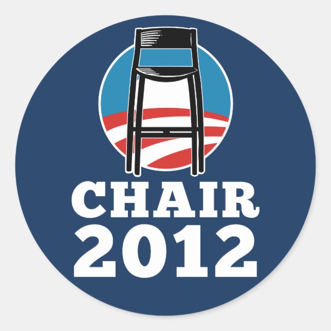 Chair For President 2012 stickers (Front)