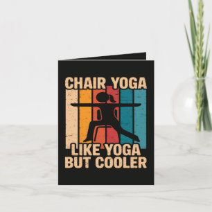 Chair Yoga Like Yoga But Cooler Holiday Card