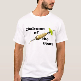 Chairman of the Board - Darts #3 T-Shirt