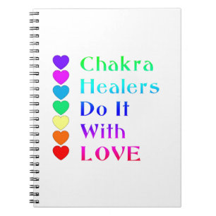 Chakra Healers Do It With Love in Rainbow Colours Notebook