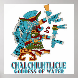 Chalchiuhtlicue Poster