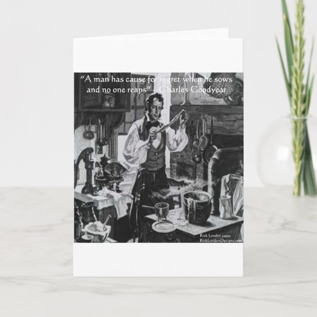 Chales Goodyear Sow & Reap Wisdom Quote Card (Front)