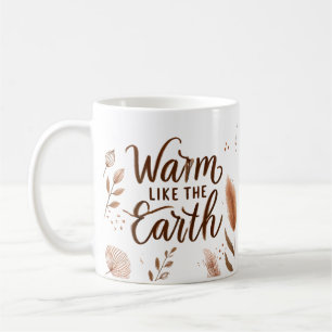 Chaleureux comme la Mug de la Terre - Café Boho es