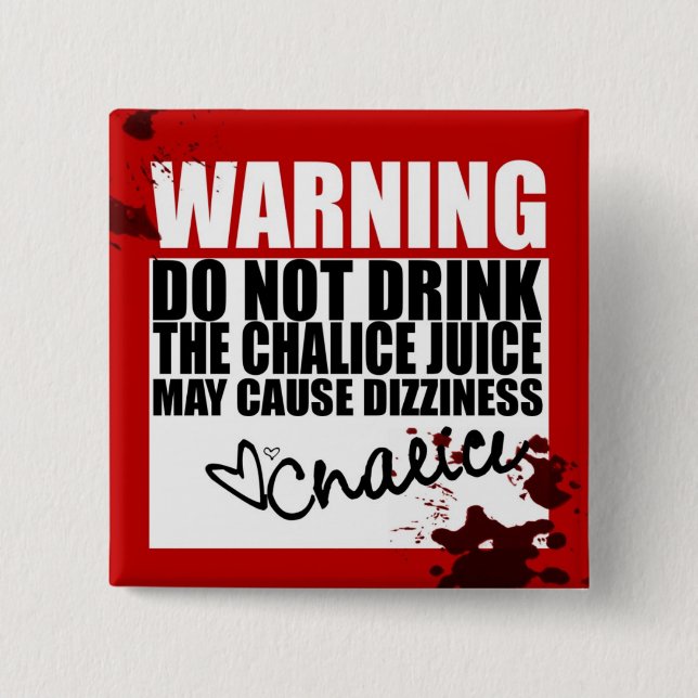 Chalice Juice 2 Inch Square Button (Front)