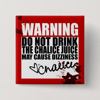 Chalice Juice 2 Inch Square Button