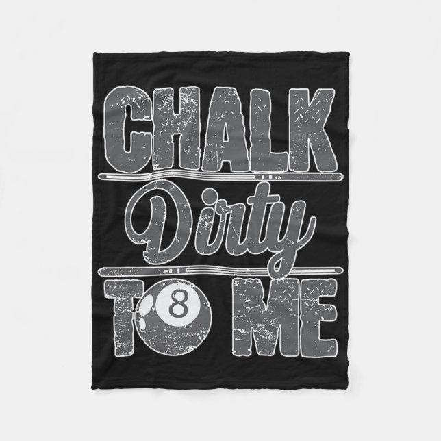 Chalk Dirty To Me Billiards 8  Fleece Blanket (Front)