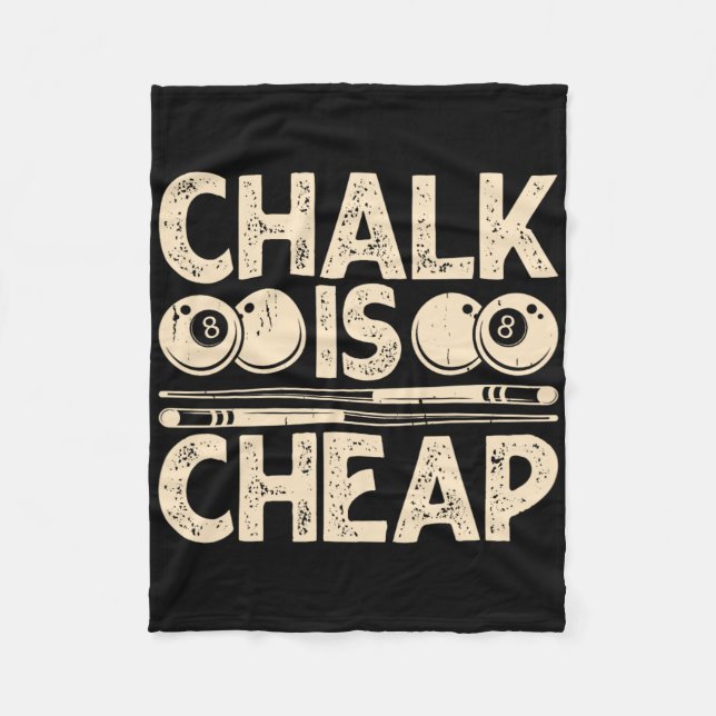 Chalk Is Cheap  Fleece Blanket (Front)