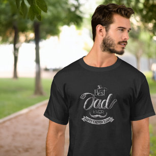 Chalk Letter Best Dad Ever Father's Day T-Shirt
