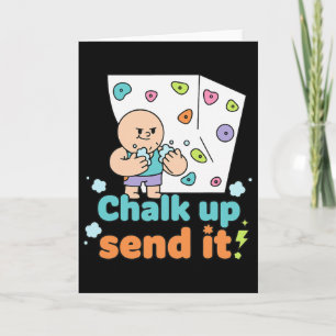 Chalk Up Send It Rock Climbing Bouldering Fun  Card