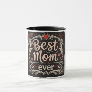Chalkboard Best Mom Ever Hearts Mothers Day Mug