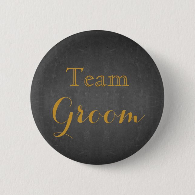 Chalkboard Blackboard Gold Wedding Team Groom 2 Inch Round Button (Front)