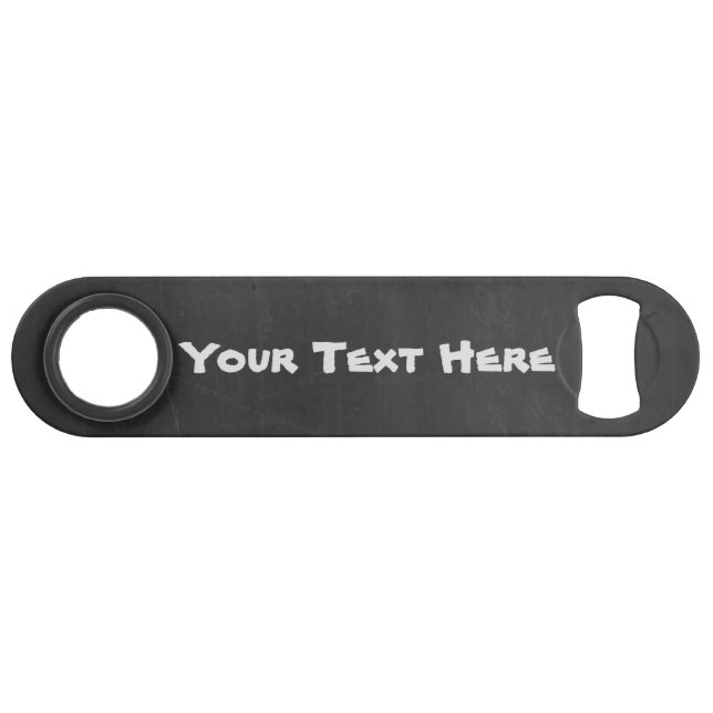 Chalkboard Bottle Opener with your own text Speed Bottle Opener (Front (Horizontal))
