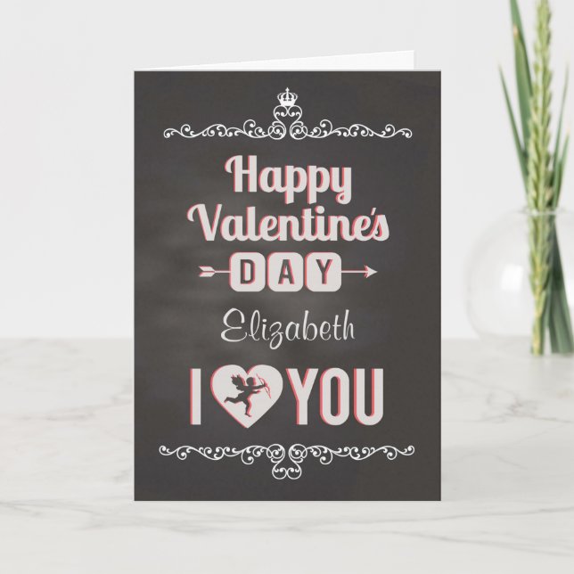 Chalkboard - Custom name, I Heart You Valentine Holiday Card (Front)