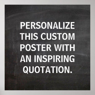 Chalkboard Custom Quote, Personalized Poster