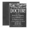 Chalkboard Doctor Graduation Party Invitation
