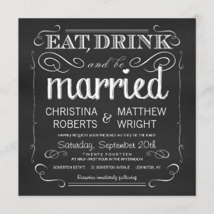 Chalkboard Eat Drink Be Married Invitations