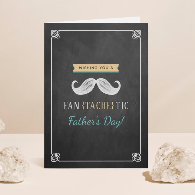 Chalkboard (Fan-Tache-Tic) Moustache Father's Day Card (Creator Uploaded)