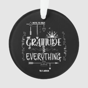 Chalkboard Gratitude is Everything Note to Self Ornament