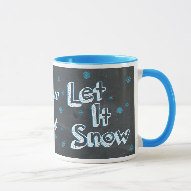 Chalkboard Let It Snow, Let It Snow, Let It Snow Mug (Right)