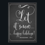 Chalkboard Let It Snow Typography Holiday Card<br><div class="desc">Rustic Chalkboard Let It Snow Holiday Flat Card 
 Customizable holiday/ Christmas card to give your family and friends featuring whimsical script. This flat holiday card will be perfect for couples and newly weds. This is available in variety of colours.</div>